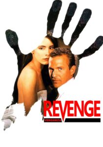 Revenge (Venganza) (1990)